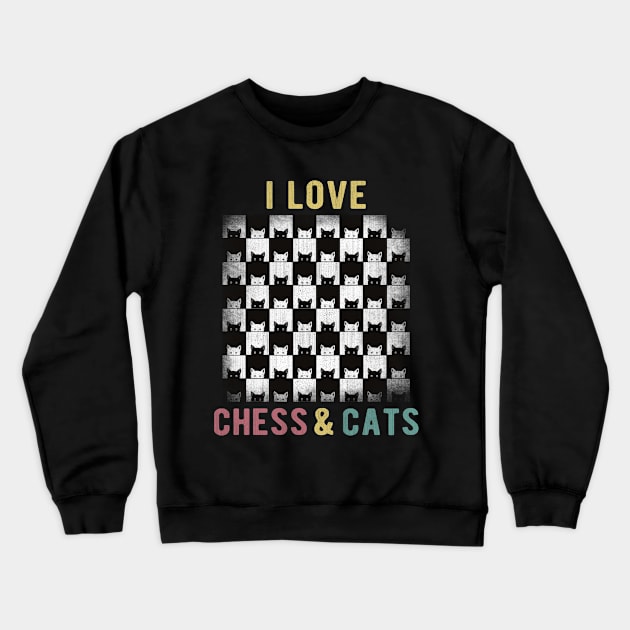 I Love Chess and Cats Crewneck Sweatshirt by AllWellia